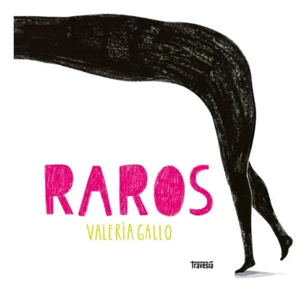 Raros | Valeria Gallo