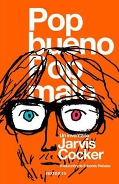 Pop bueno, pop malo | Jarvis Branson Cocker
