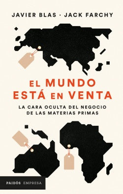 El mundo está en venta | Javier Blas