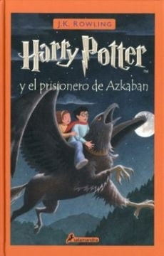 Harry Potter y el prisionero de Azkaban | J. K. Rowling