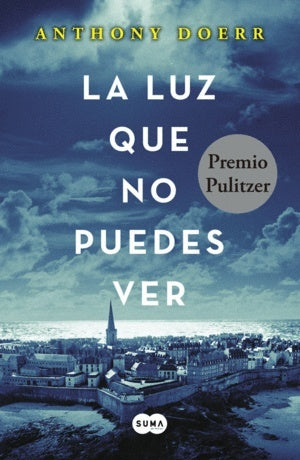 La luz que no puede ver | Anthony Doerr