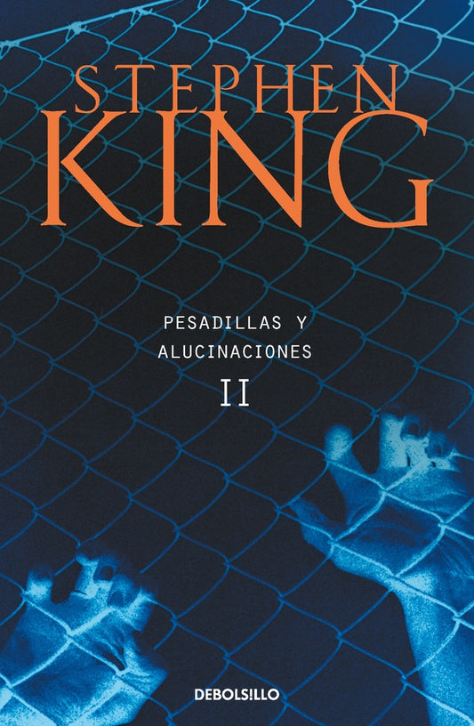 Pesadillas y alucinaciones II | Stephen King