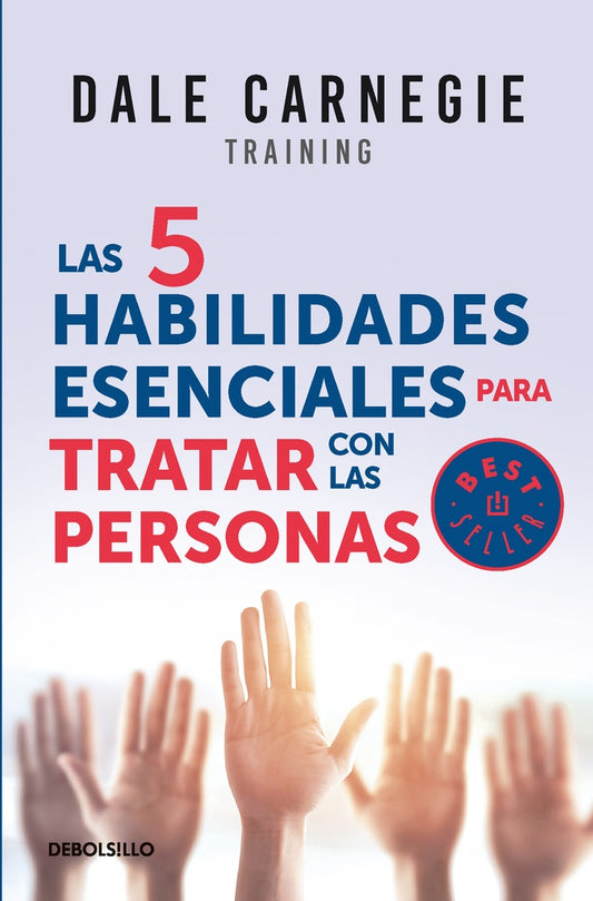 Las 5 habilidades esenciales para tratar con las personas | Dale Carnegie