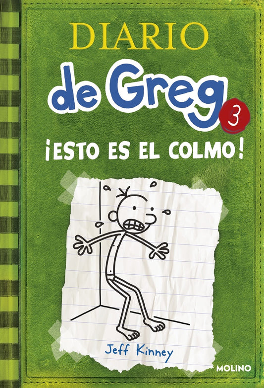 Diario de Greg 3. ¡Esto es el colmo! | Jeff Kinney