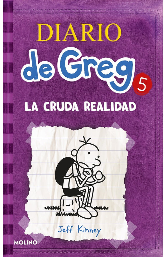 Diario de Greg 5. La cruda realidad | Jeff Kinney