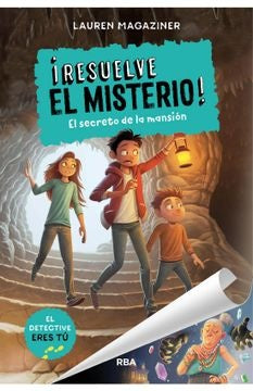 ¡Resuelve el misterio! El secreto de la mansión | Lauren Magaziner