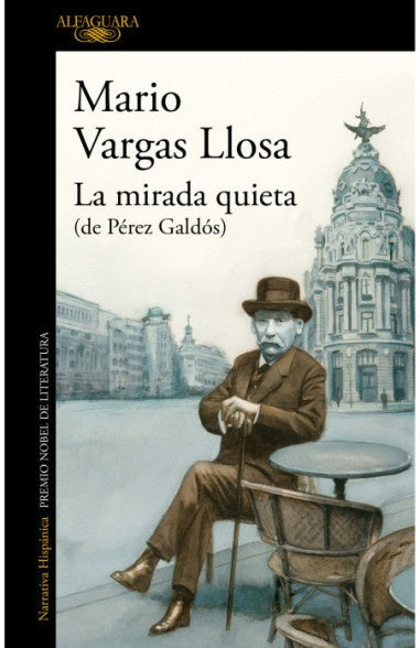 La mirada quieta | Mario Vargas Llosa