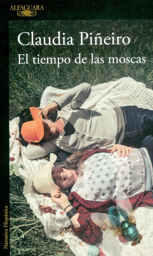 El tiempo de las moscas | Claudia Piñeiro