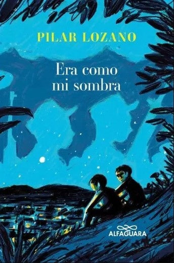 Era como mi sombra | Pilar Lozano