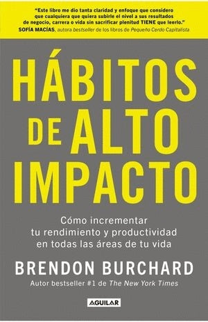 Hábitos de alto impacto | Brendon Burchard