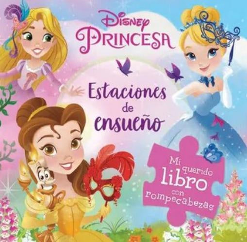 Disney Princesa. Estaciones de ensueño | Yurima Jimenez