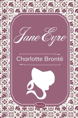 Jane Eyre | Charlotte Bronte
