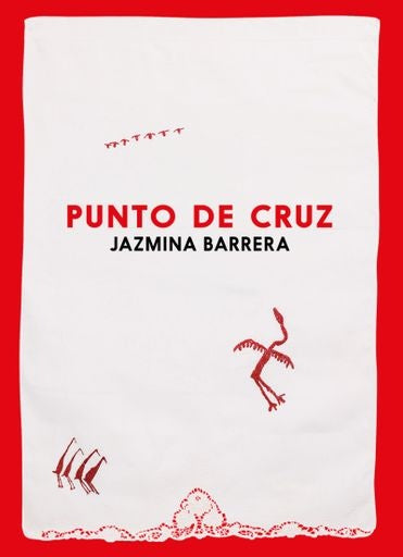 Punto de cruz | Jazmina Barrera