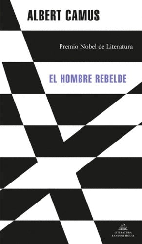 El hombre rebelde | Albert Camus