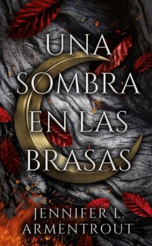 Una sombra en las brasas | JENNIFER ARMENTROUT