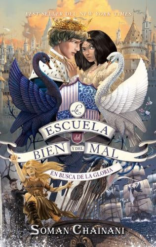 La escuela del bien y del mal. En busca de la gloria | Soman Chainani