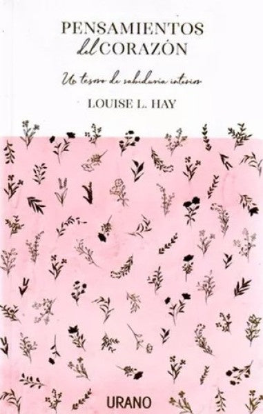 Pensamientos del corazón | Louise Hay