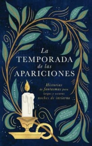 La temporada de las apariciones | Autores Varios