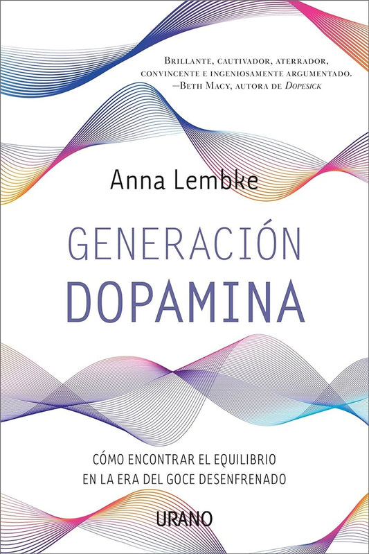 Generación dopamina | Anna Lembke