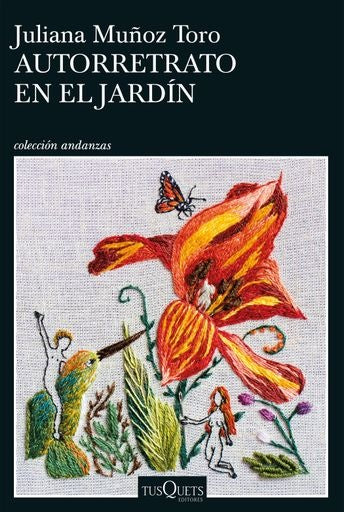 Autorretrato en el jardín | Juliana Muñoz Toro
