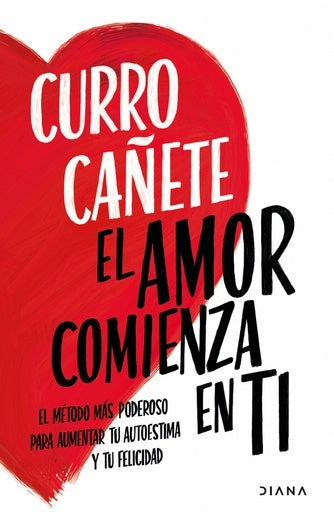 El amor comienza en ti | Curro Cañete