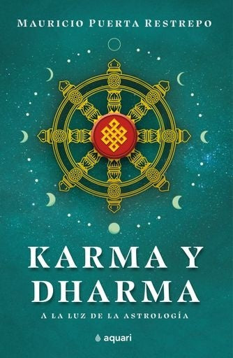 Karma y Dharma | Mauricio Puerta