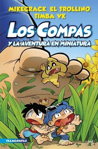 Los Compas y la aventura en miniatura | El Trollino