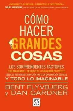 Cómo hacer grandes cosas | Dana Gardner