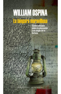 La lámpara maravillosa | William Ospina