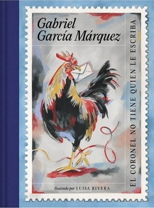El coronel no tiene quien le escriba | Gabriel García Márquez