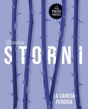 La caricia perdida | Alfonsina Storni
