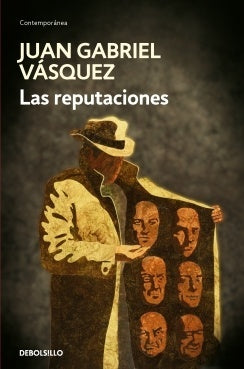 Las reputaciones | Juan Gabriel Vásquez