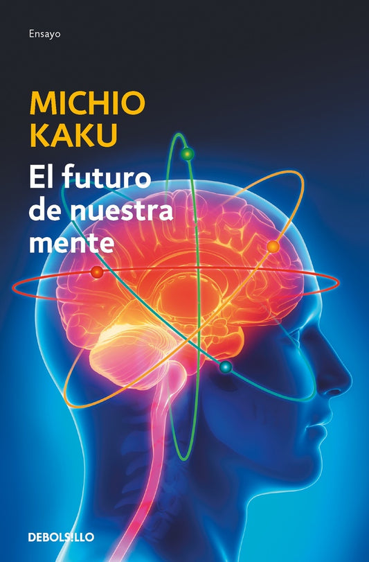 El futuro de nuestra mente | Michio Kaku