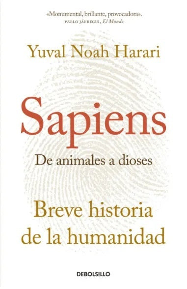 Sapiens de animales a dioses. Breve historia de la humanidad | Yuval Noah Harari