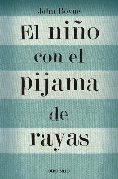 El niño con el pijama de rayas | John Boyne