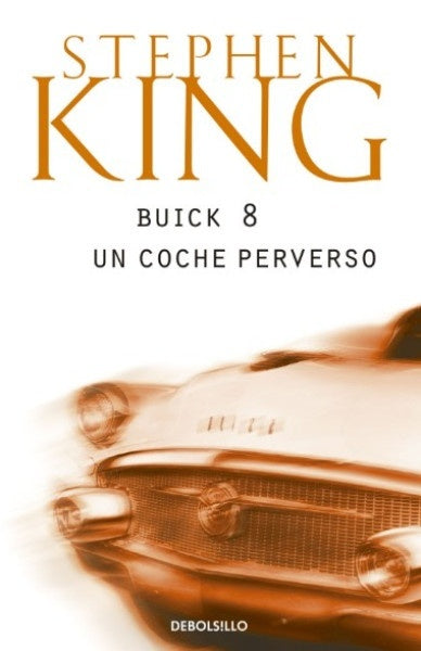 Buick 8. Un coche perverso | Stephen King
