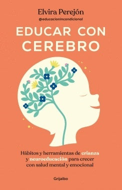 Educar con cerebro | Elvira Perejón