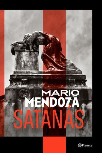 Satanás - Firme - | Mario Mendoza
