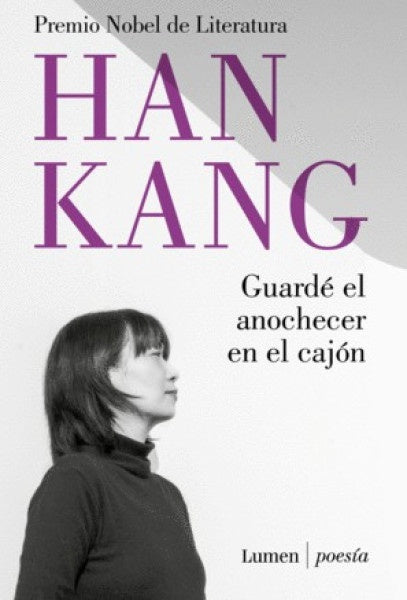 Guardé el anochecer en el cajón | Han Kang