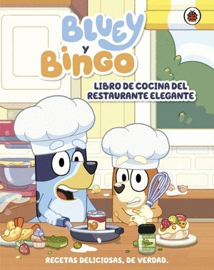 Bluey y Bingo. Libro de cocina del restaurante elegante | BBC Worldwide Limited