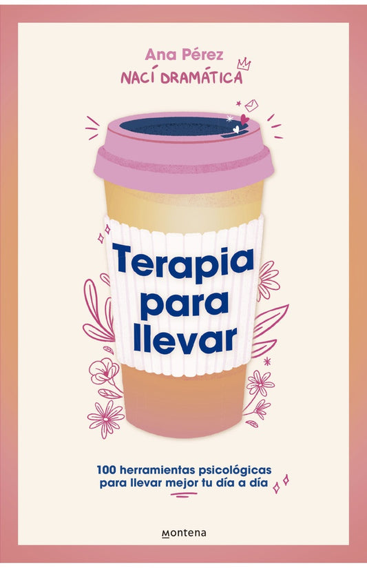 Terapia para llevar | Ana Pérez