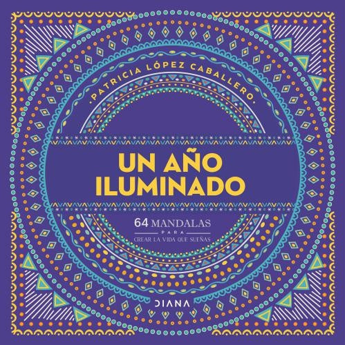 Un año iluminado | Patricia LÓpez Caballero