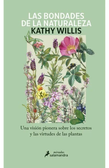 Las bondades de la naturaleza | Kathy Willis