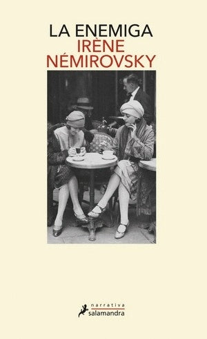 La enemiga | Irene Nemirovsky