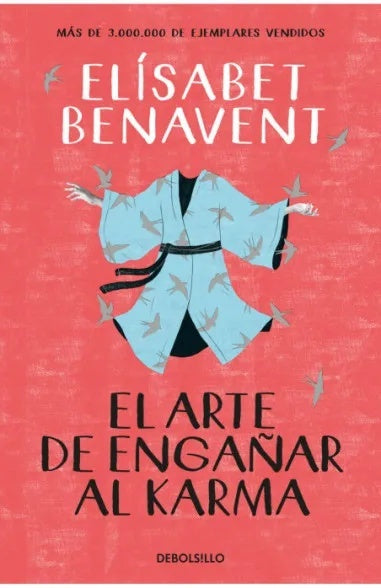El arte de engañar al karma | Elísabet Benavent