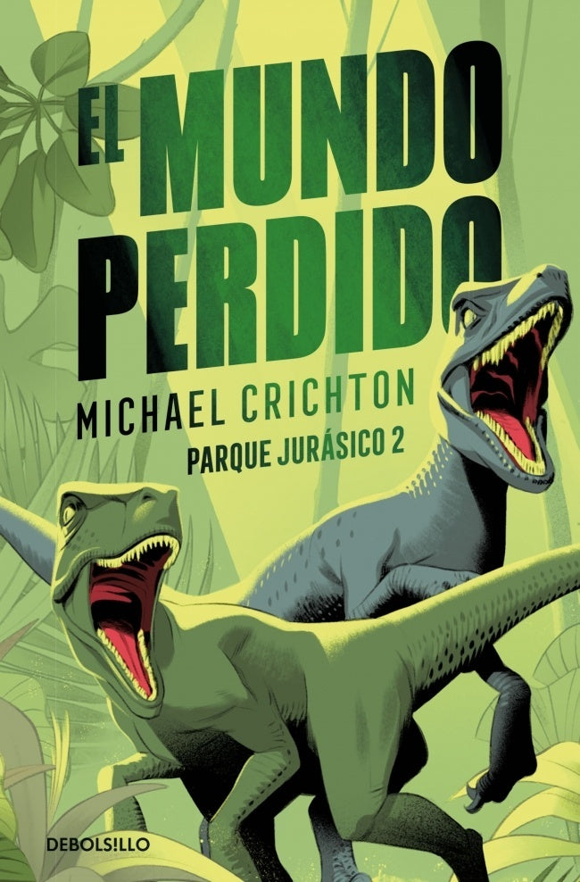 El mundo perdido | Michael Crichton