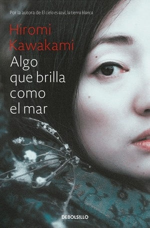 Algo que brilla como el mar | Hiromi Kawakami