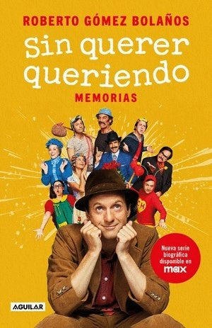 Sin querer queriendo | Roberto Gómez Bolaños