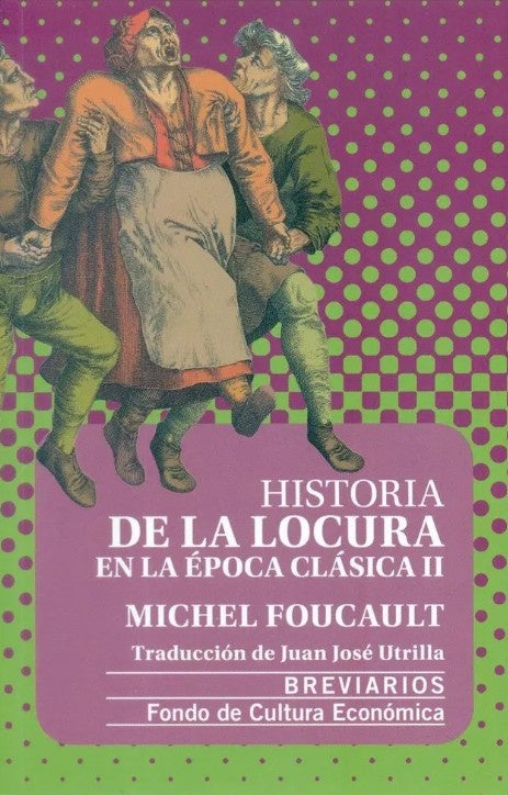 Historia de la locura II | Michel Foucault