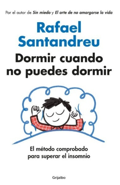 Dormir cuando no puedes dormir | Rafael Santandreu